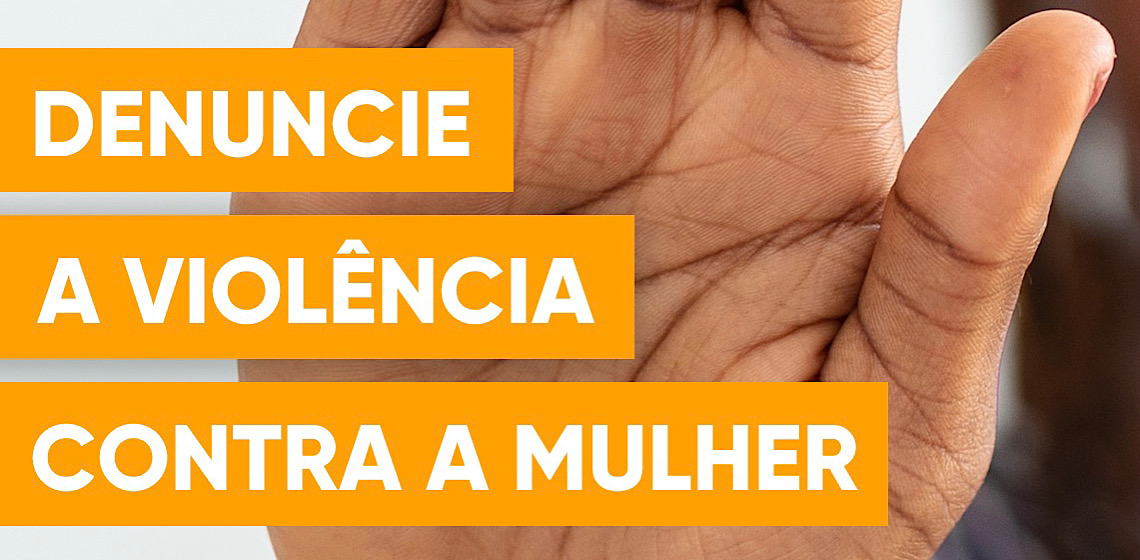 Denuncie a violência contra a mulher