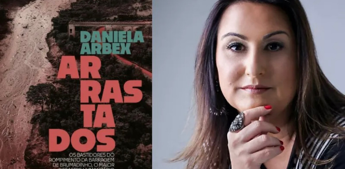 Daniela Arbex, autora de “Arrastados”, reflete sobre o 6 anos do crime da Vale em Brumadinho